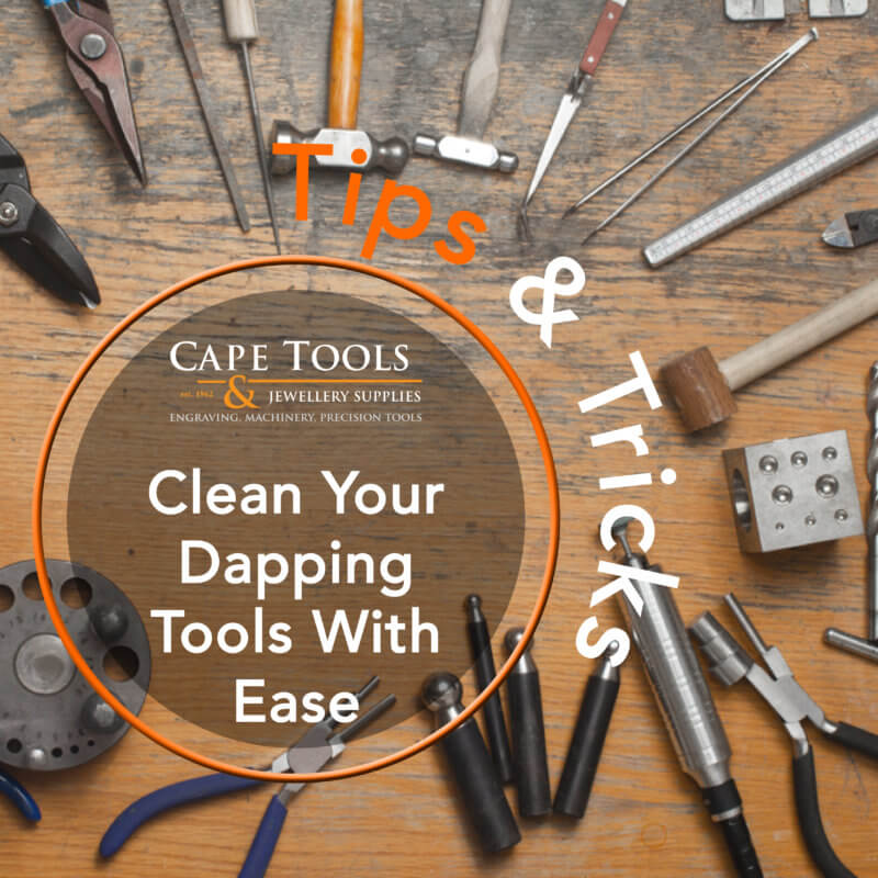 Clean your dapping tools with ease